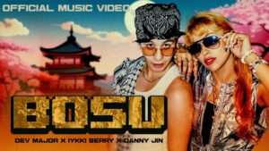 BOSU | Iykki Berry x Danny Jin | Dev Major Tamil-Japanese Hip-Hop Fusion