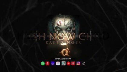 Hush Now – KAKI SINGER